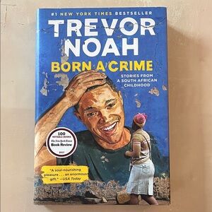 Born a Crime by Trevor Noah Hardcover